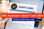 RBI Assistant Admit Card 2026