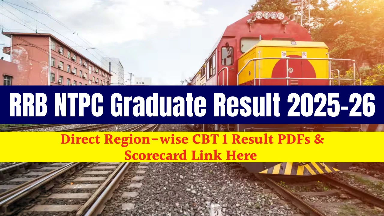 RRB NTPC Graduate Result 2025-26