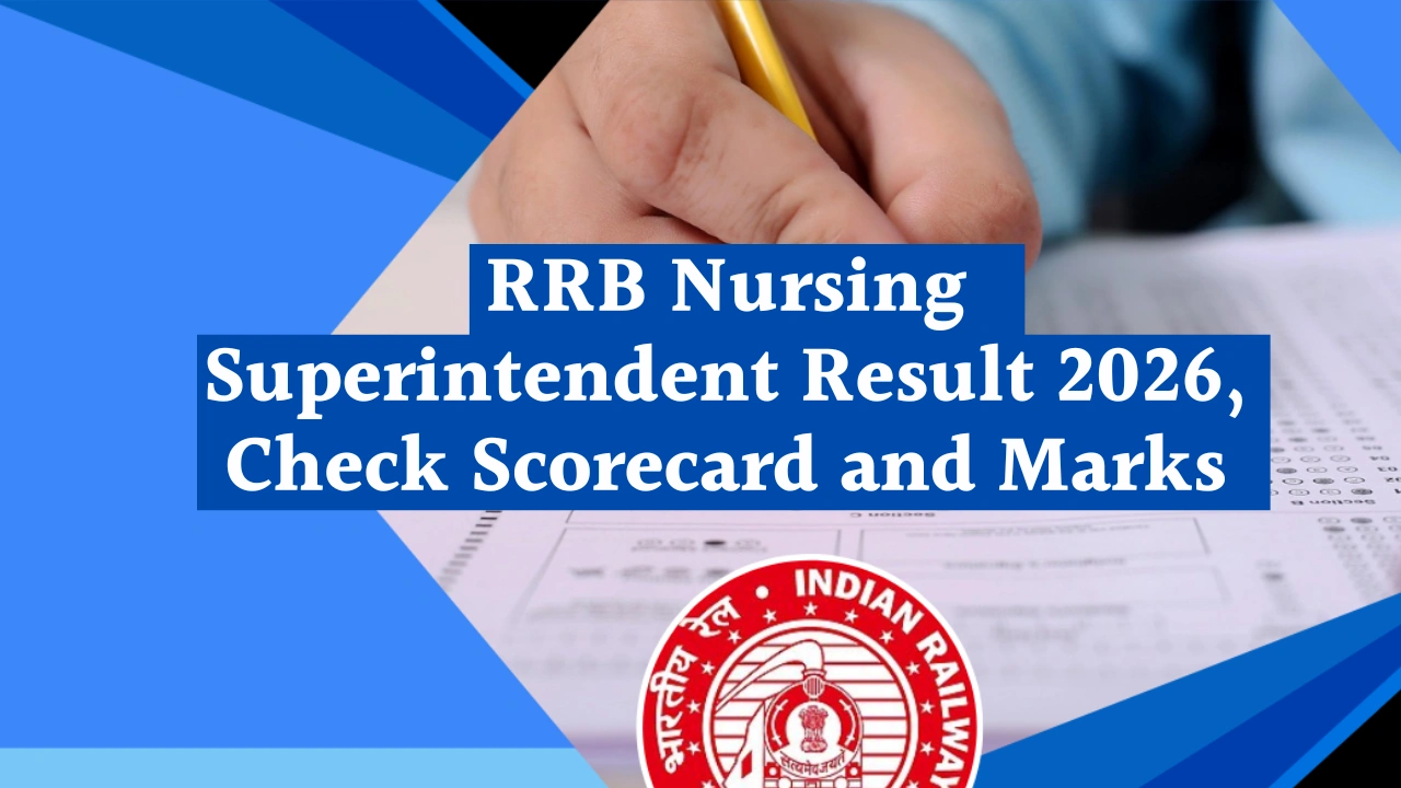 RRB Nursing Superintendent Result 2026
