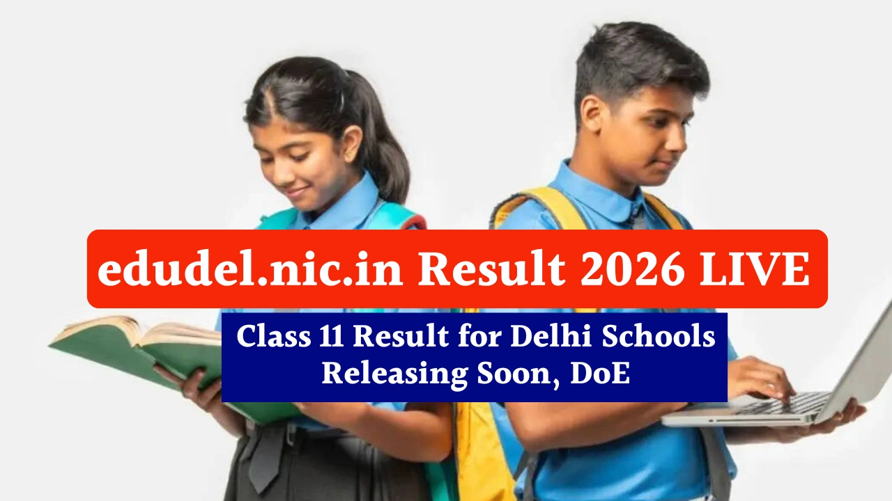 edudel.nic.in Result 2026 LIVE